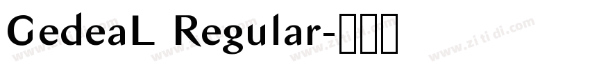 GedeaL Regular字体转换